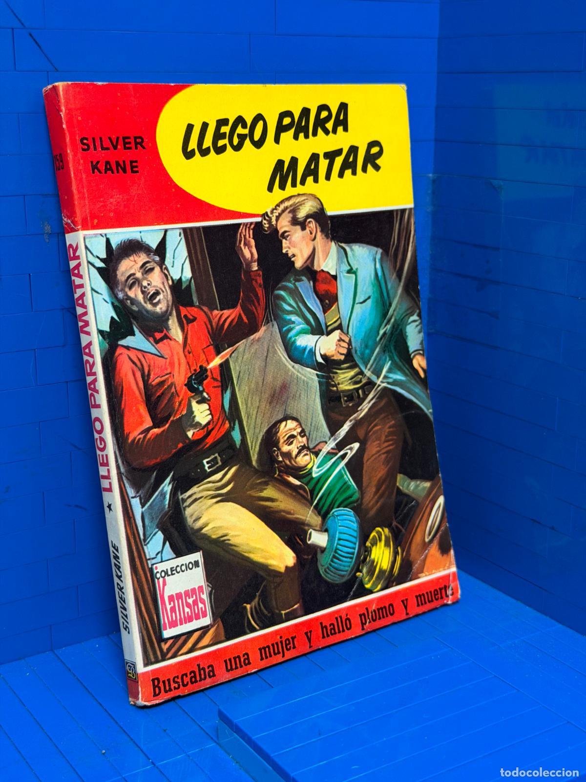 Libros de segunda mano: LLEGO PARA MATAR &ndash; COLECCION KANSAS &ndash; ED. BRUGUERA