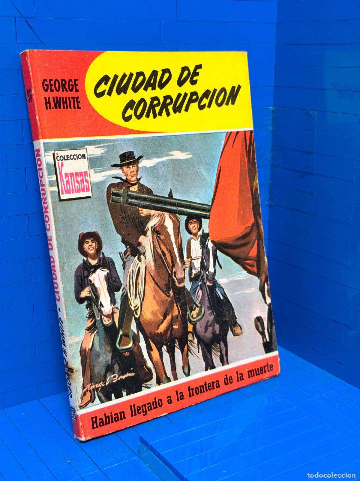 Libros de segunda mano: CIUDAD DE CORRUPCION &ndash; COLECCION KANSAS &ndash; ED. BRUGUERA
