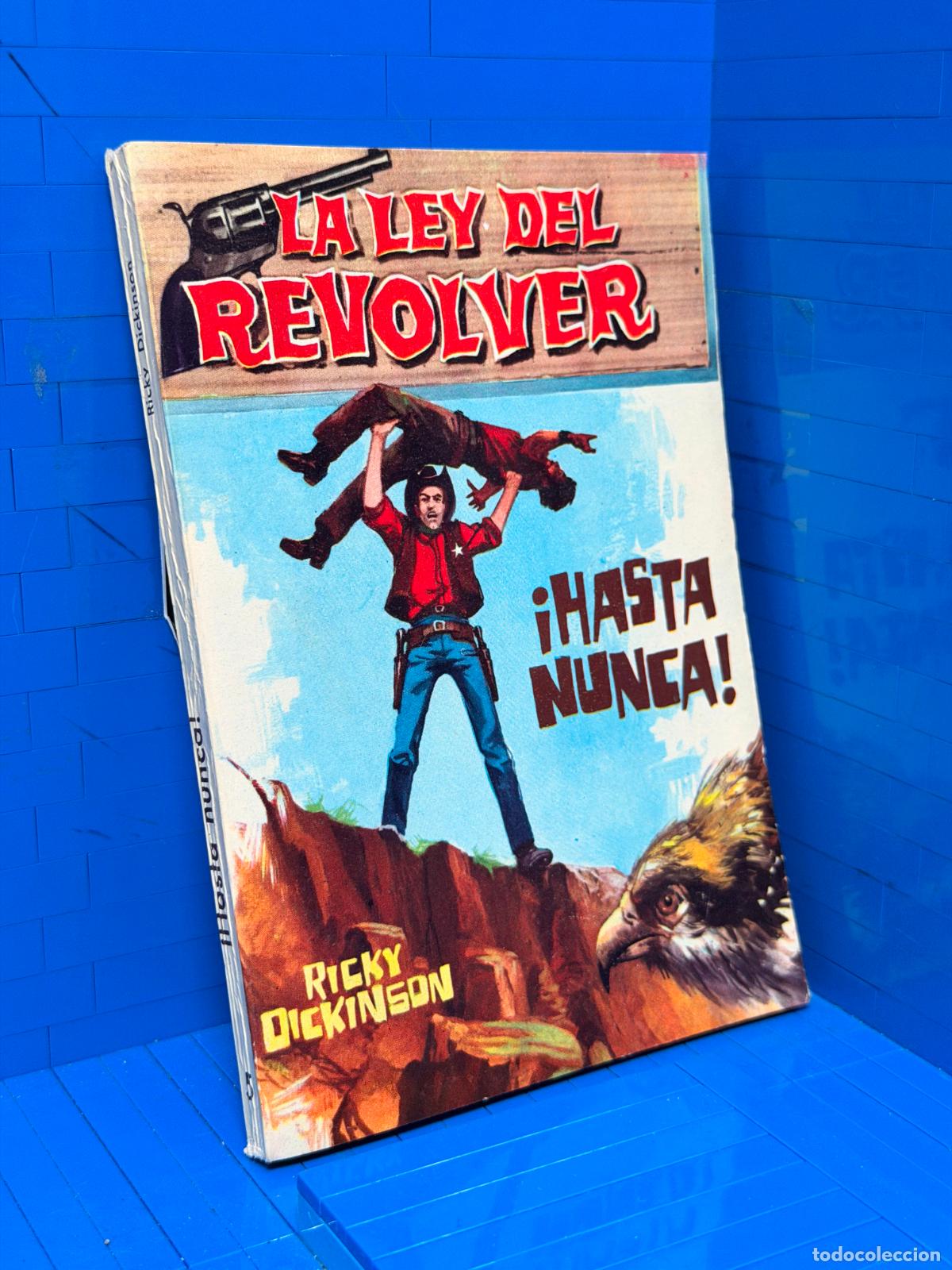 Libros de segunda mano: HASTA NUNCA &ndash; LA LEY DEL REVOLVER &ndash; ED. FERMA