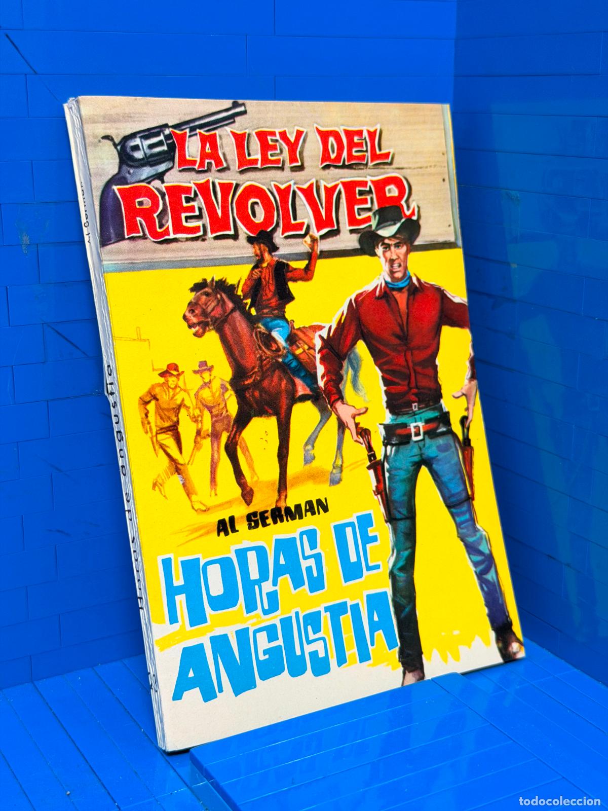 Libros de segunda mano: HORAS DE ANGUSTIA &ndash; LA LEY DEL REVOLVER &ndash; ED. FERMA
