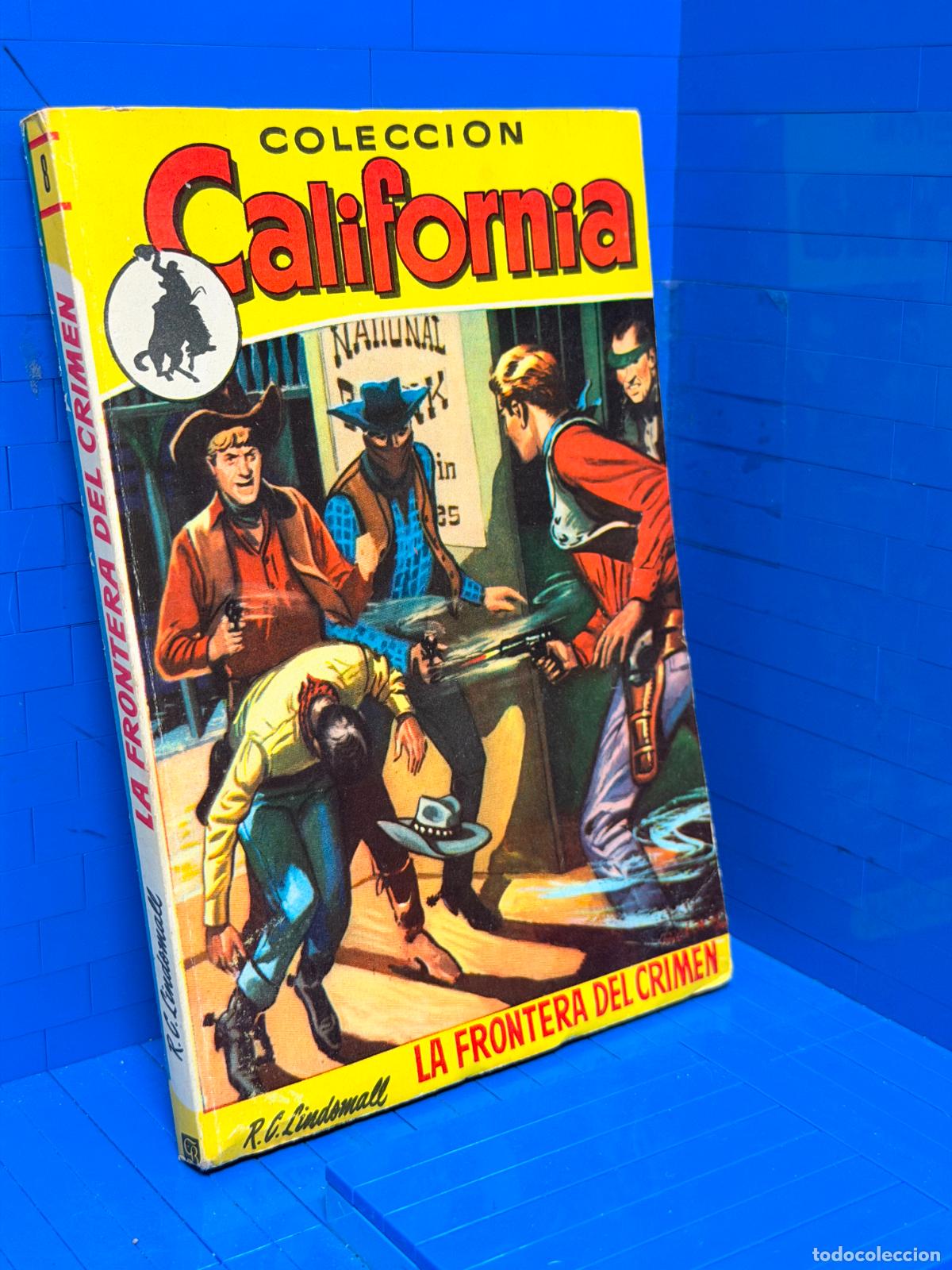 Libros de segunda mano: LA FRONTERA DEL CRIMEN &ndash; COLECCION CALIFORNIA &ndash; ED. BRUGUERA