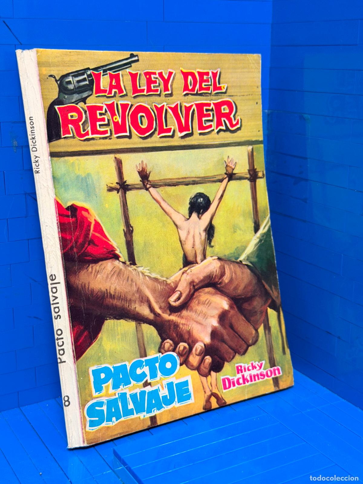 Libros de segunda mano: PACTO SALVAJE &ndash; LA LEY DEL REVOLVER &ndash; ED. FERMA
