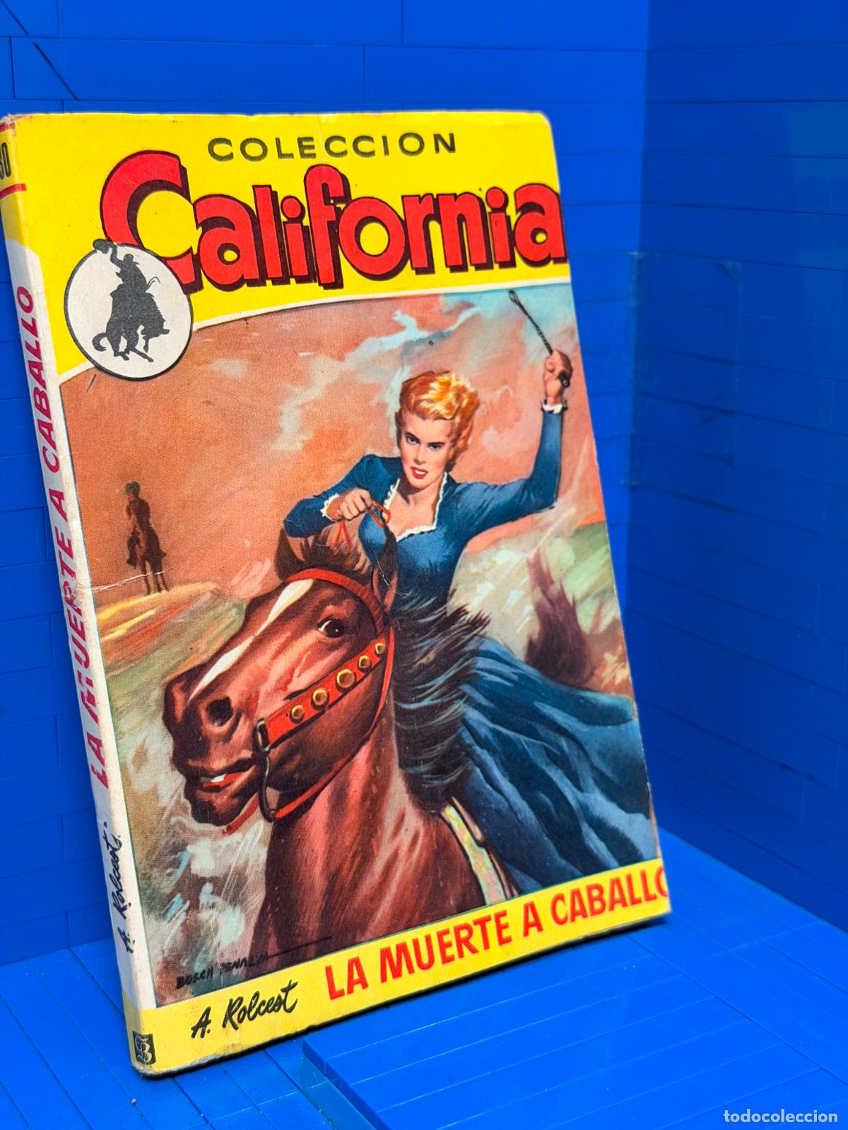 Libros de segunda mano: LA MUERTE A CABALLO &ndash; COLECCION CALIFORNIA &ndash; ED. BRUGUERA