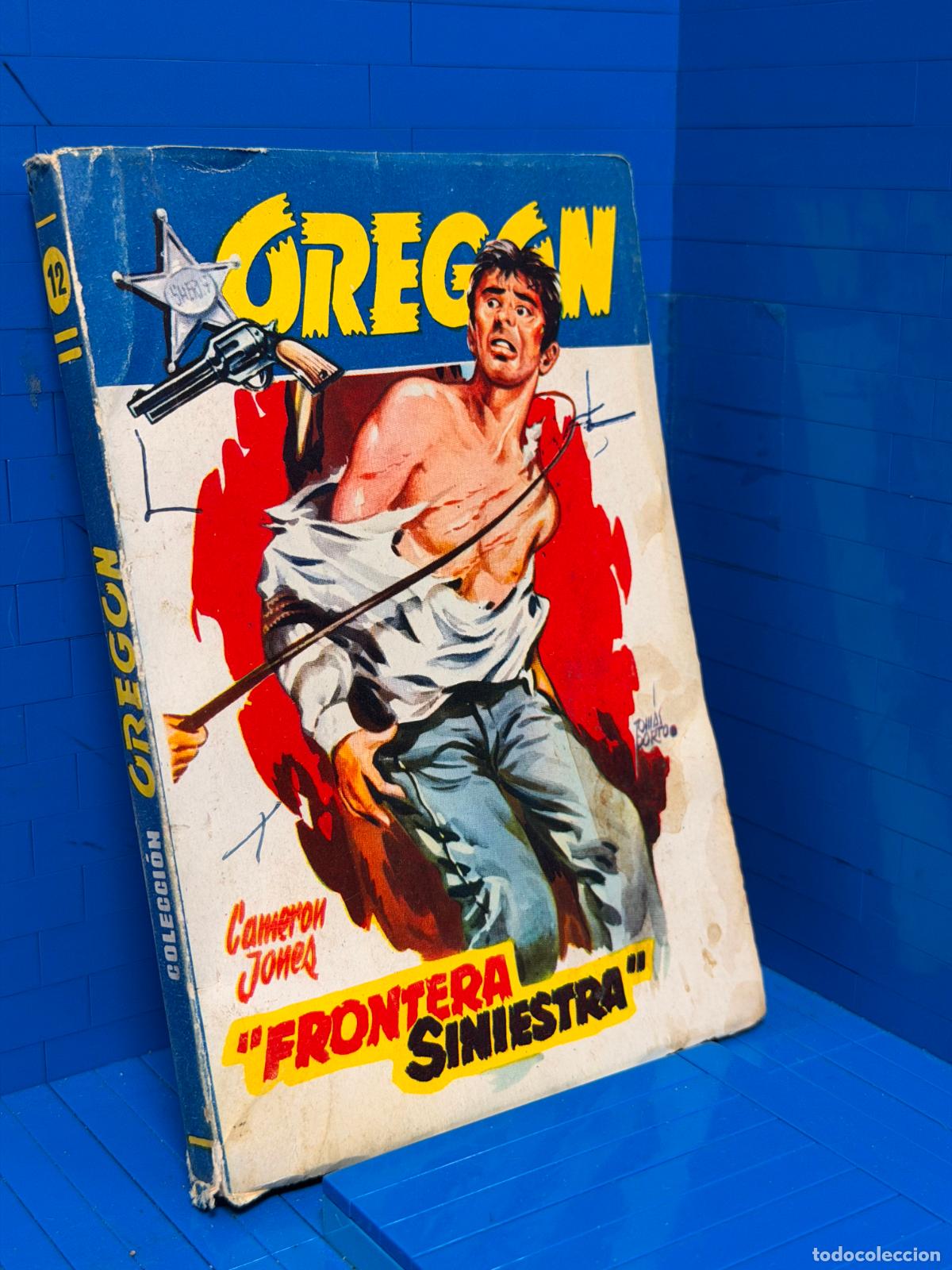 Libros de segunda mano: FRONTERA SINIESTRA &ndash; OREGON &ndash; ED. FREIXA