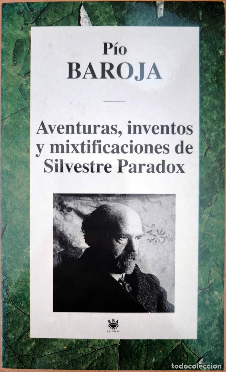 Libros de segunda mano: Aventuras, Inventos y Mixtificaciones de Silvestre Paradox, de P&iacute;o Baroja