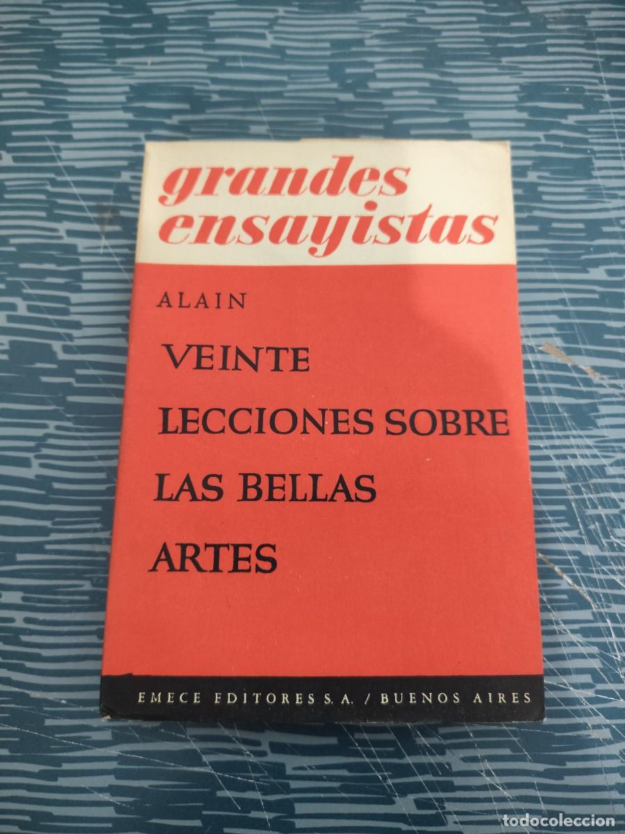 Libros de segunda mano: VEINTE LECCIONES SOBRE LAS BELLAS ARTES,ALAIN,EMECE EDITORES,1955,190 P&Aacute;G.