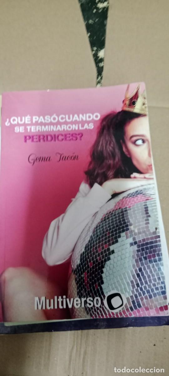 Libros de segunda mano: &iquest;Qu&eacute; pas&oacute; cuando se terminaron las perdices? - Tac&oacute;n, Gema. DEDICATORIA DE AUTOR LIBRO G-131