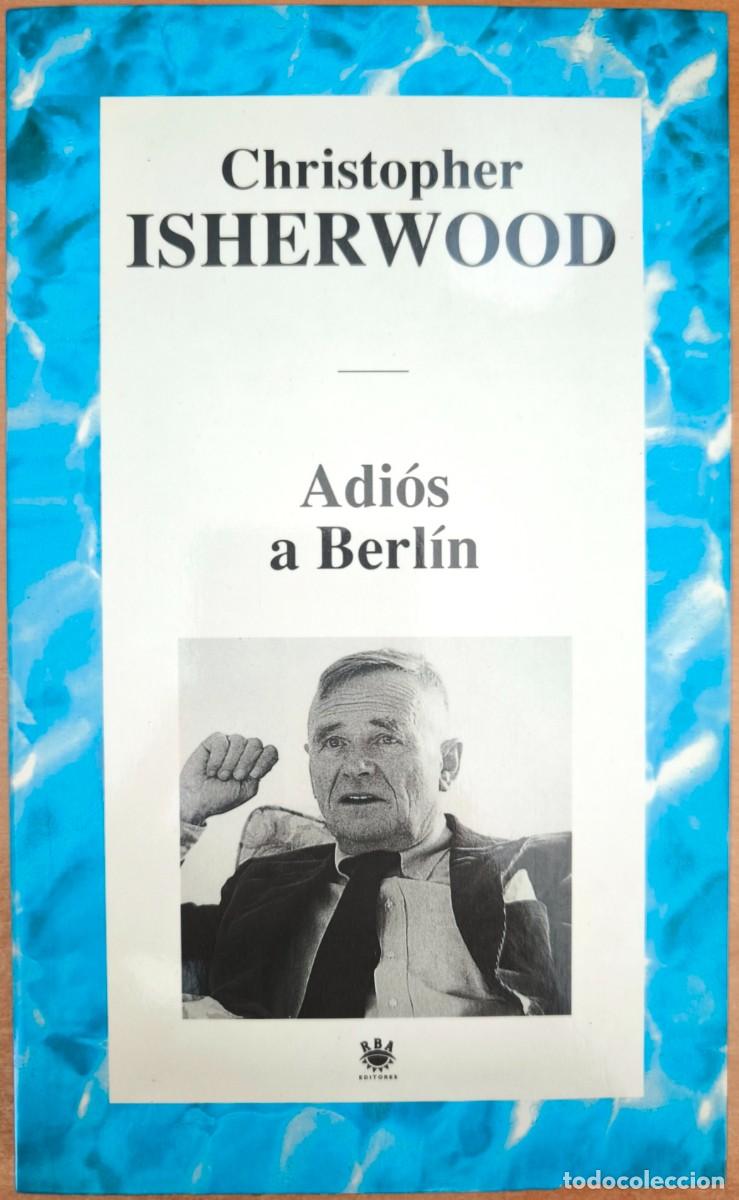 Libros de segunda mano: Adi&oacute;s a Berl&iacute;n, de Christopher Isherwood