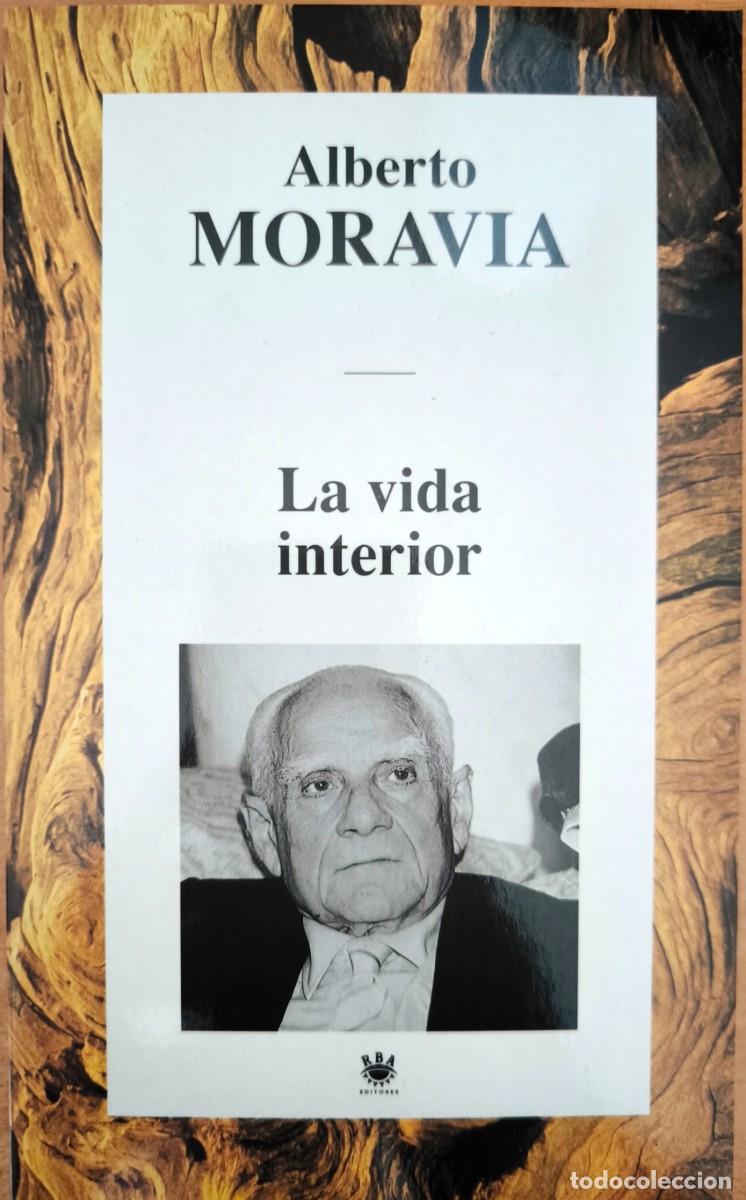 Libros de segunda mano: La Vida Interior, Alberto Moravia