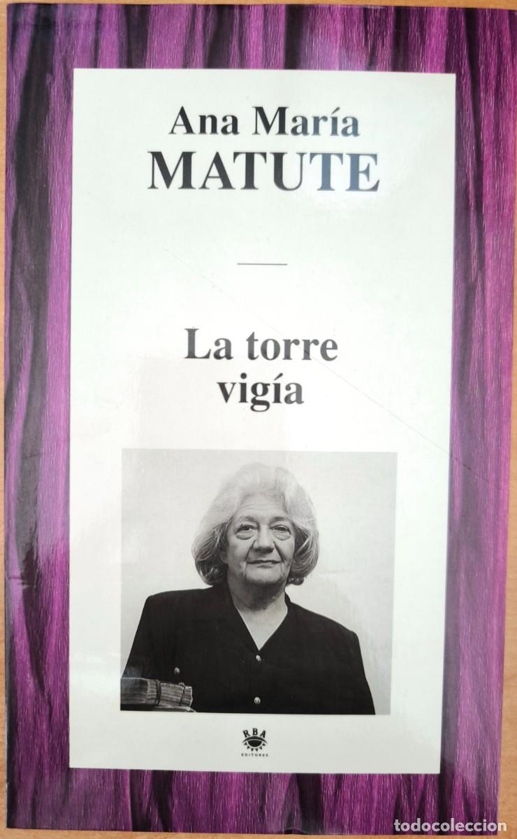Libros de segunda mano: La Torre Vig&iacute;a, de Ana Mar&iacute;a Matute