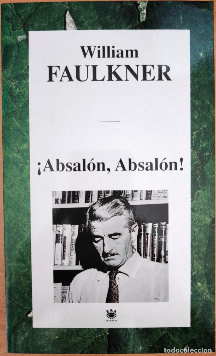Libros de segunda mano: &iexcl;Absal&oacute;n, Absal&oacute;n!, de William Faulkner