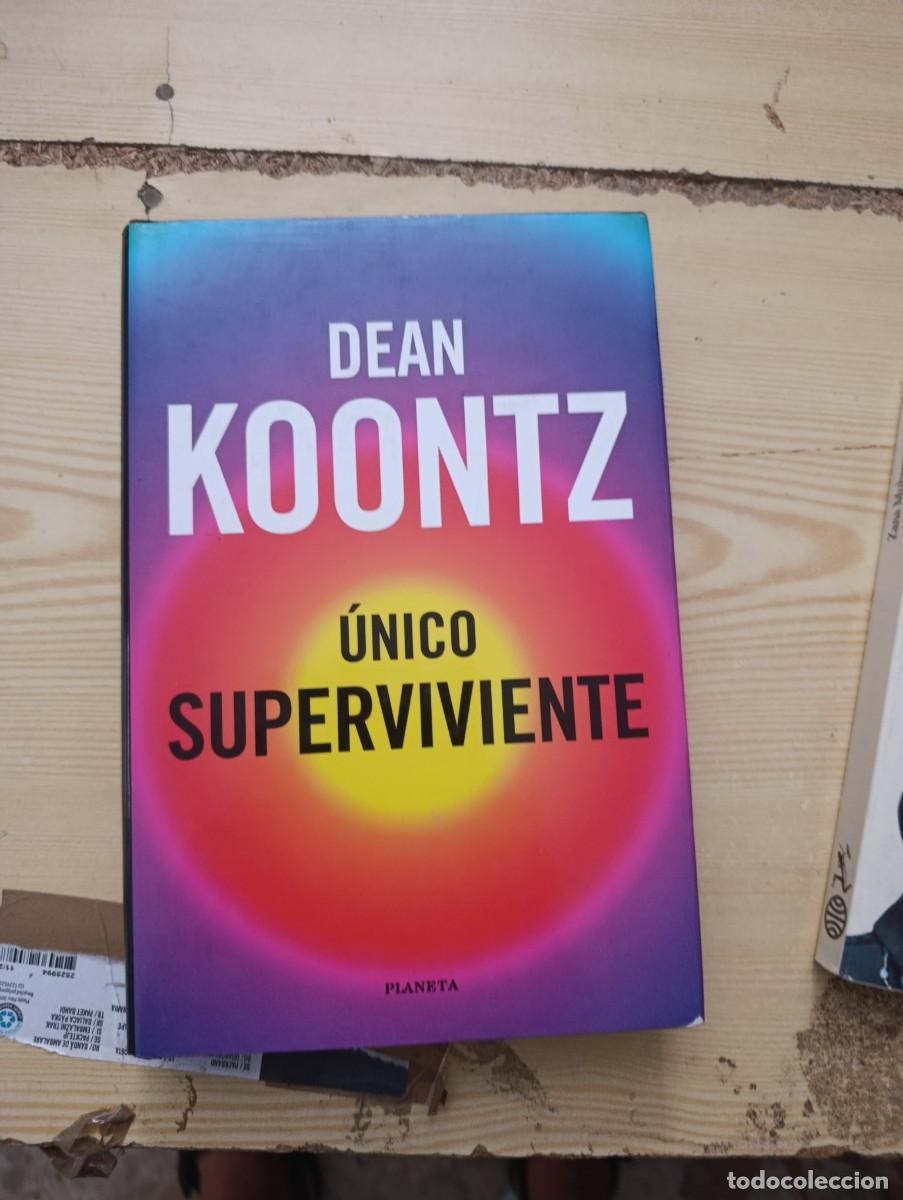 Libros de segunda mano: UNICO SUPERVIVIENTE. DEAN KOONTZ EST32B3