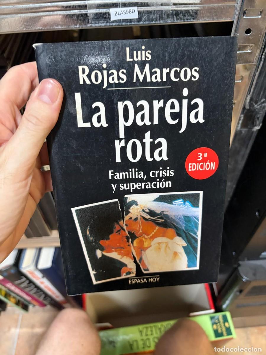 Libros de segunda mano: BLAS98D LA PAREJA ROTA Luis Rojas Marcos Espasa Hoy