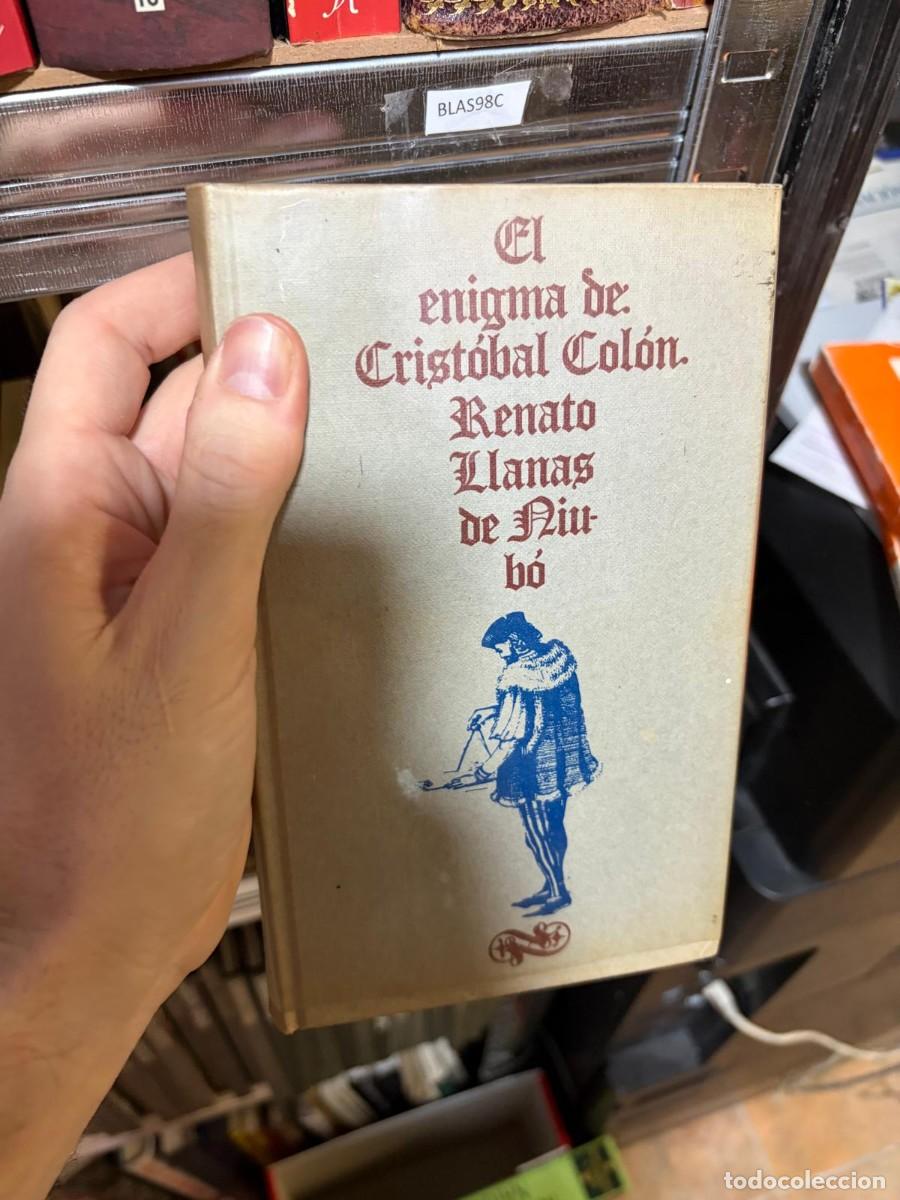 Libros de segunda mano: BLAS98C EL ENIGMA DE CRIST&Oacute;BAL COL&Oacute;N Renato Llanas de Niub&oacute; C&iacute;rculo de Lectores
