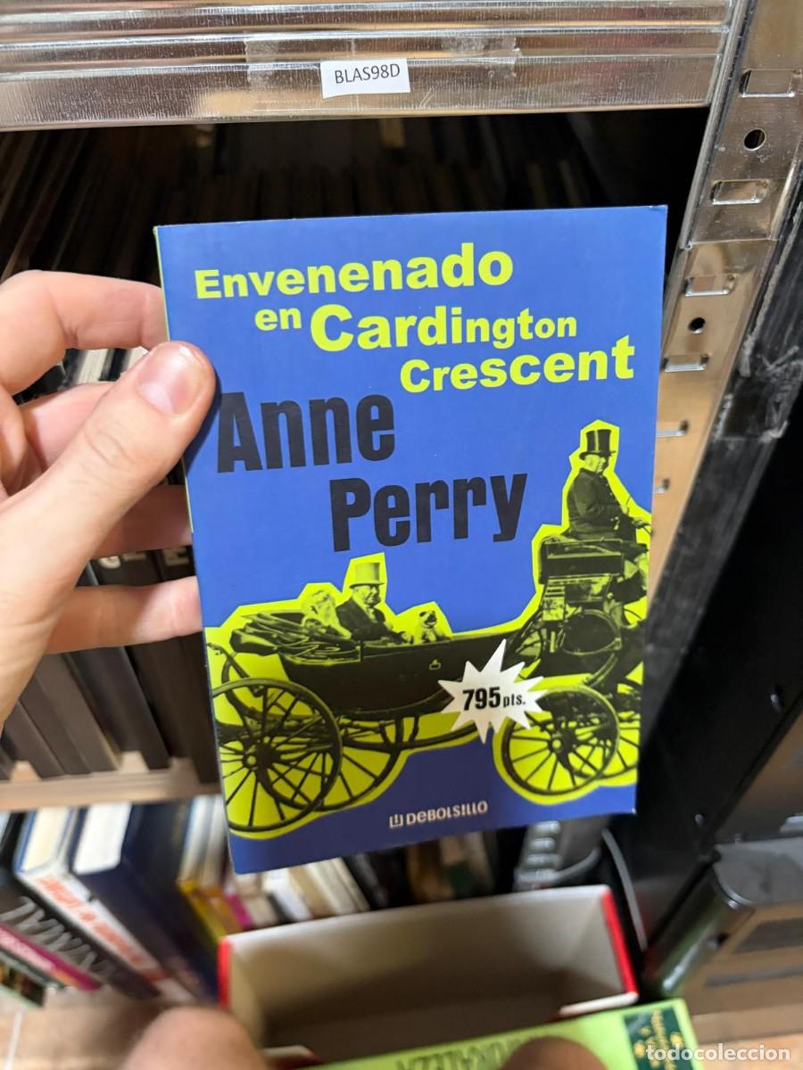 Libros de segunda mano: BLAS98D Envenenado en Cardington Crescent + Anne Perry + DeBolsillo