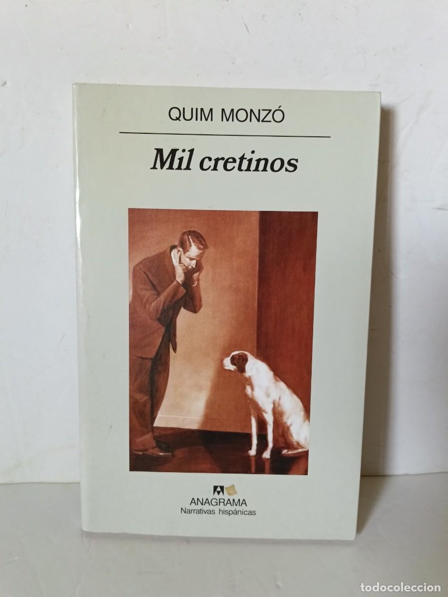 Libros de segunda mano: Mil cretinos Quim Monz&oacute;