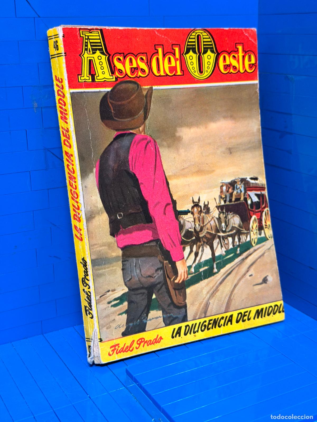 Livres d'occasion: LA DILIGENCIA DEL MIDDLE &ndash; ASES DEL OESTE