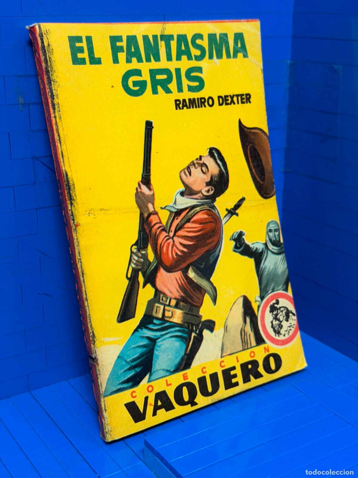 Gebrauchte B&uuml;cher: EL FANTASMA GRIS &ndash; COLECCION VAQUERO &ndash; ED. BRUGUERA