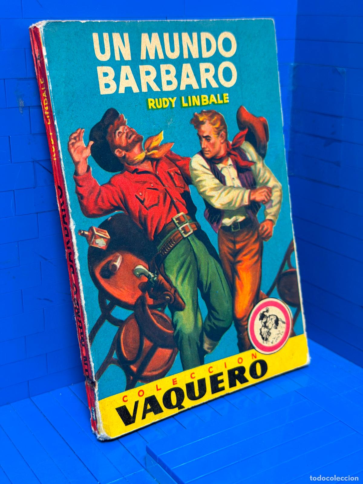 Gebrauchte B&uuml;cher: UN MUNDO BARBARO &ndash; COLECCION VAQUERO &ndash; ED. BRUGUERA