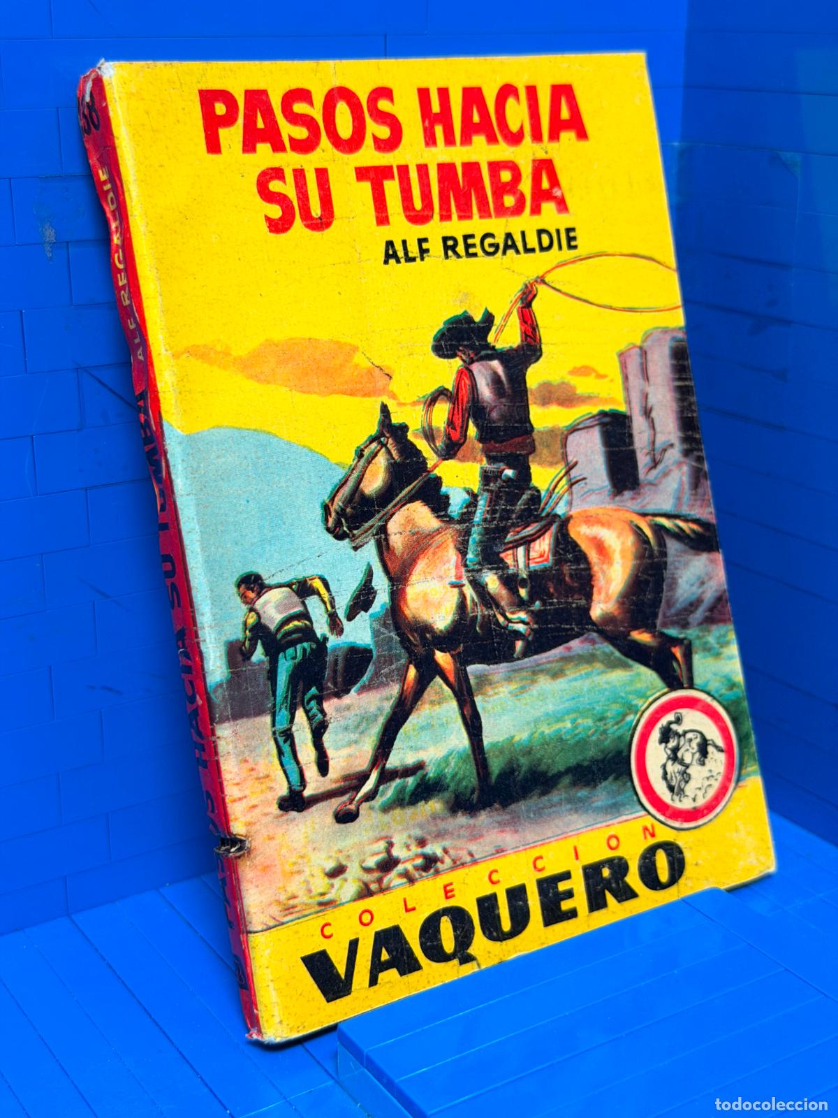 Gebrauchte B&uuml;cher: PASOS HACIA SU TUMBA &ndash; COLECCION VAQUERO &ndash; ED. BRUGUERA