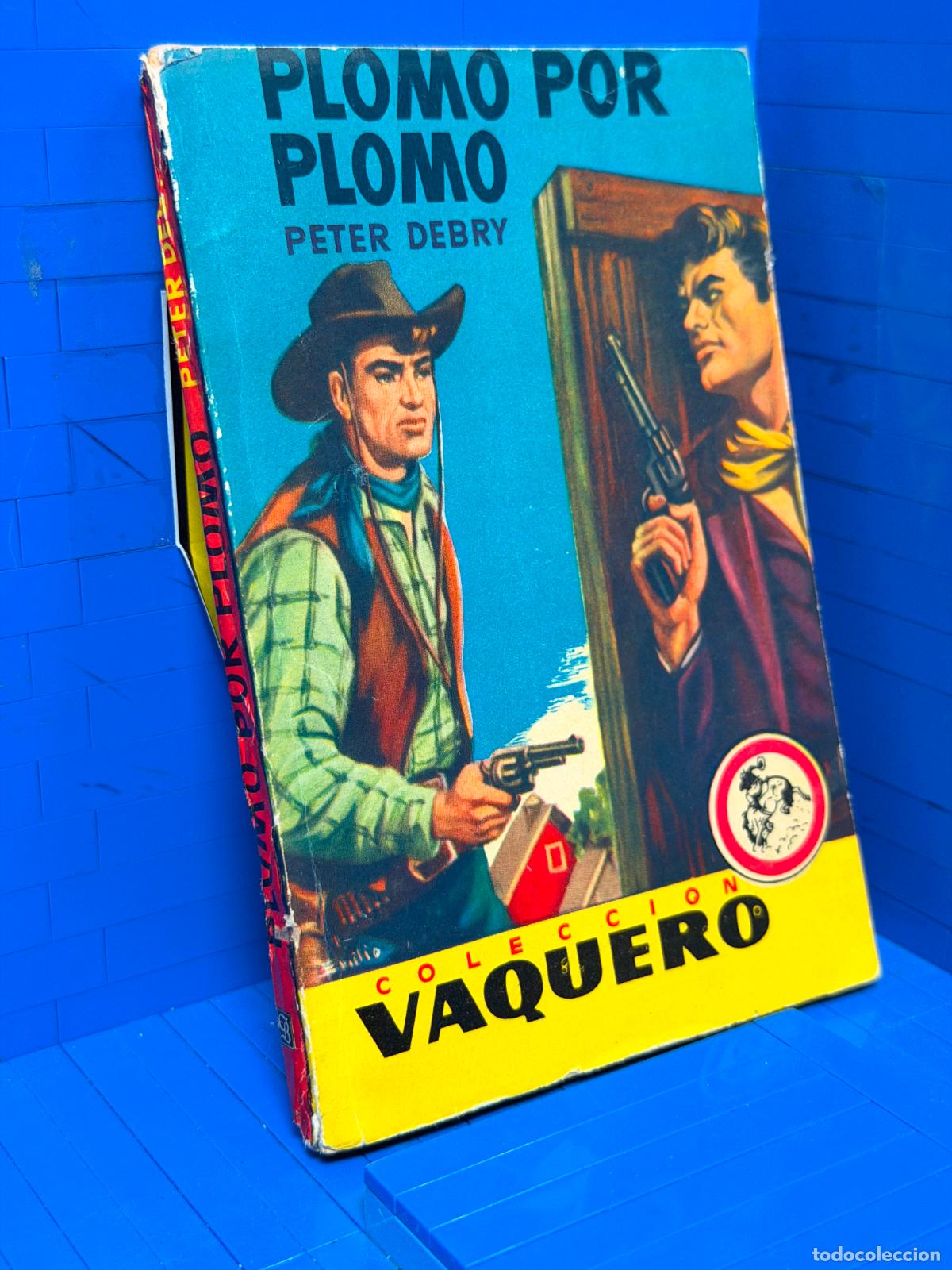 Gebrauchte B&uuml;cher: PLOMO POR PLOMO &ndash; COLECCION VAQUERO &ndash; ED. BRUGUERA