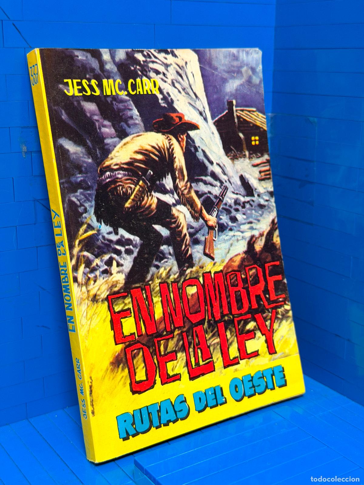 Second hand books: EN NOMBRE DE LA LEY &ndash; RUTAS DEL OESTE &ndash; ED. TORAY