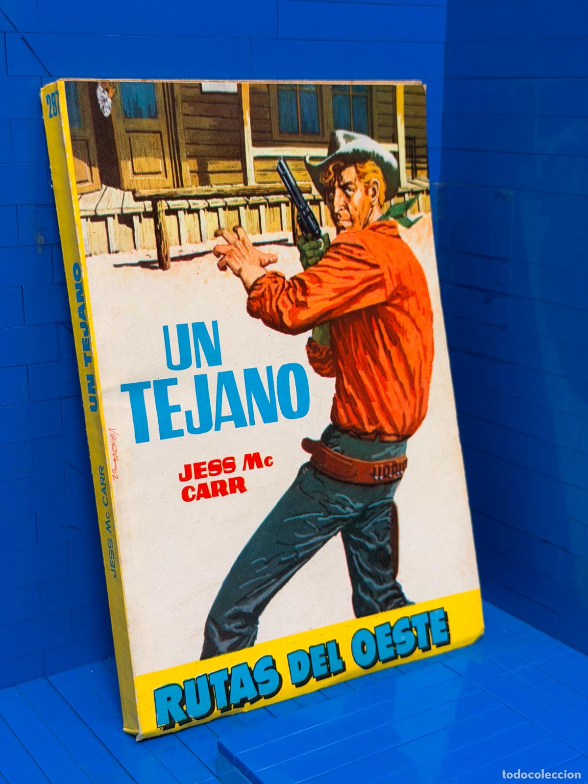 Second hand books: UN TEJANO &ndash; RUTAS DEL OESTE &ndash; ED. TORAY