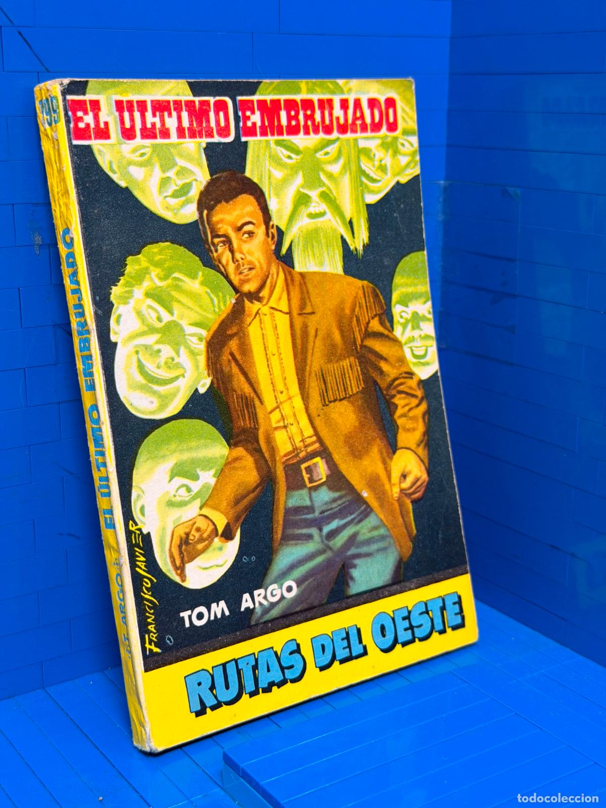 Second hand books: EL ULTIMO EMBRUJADO &ndash; RUTAS DEL OESTE &ndash; ED. TORAY