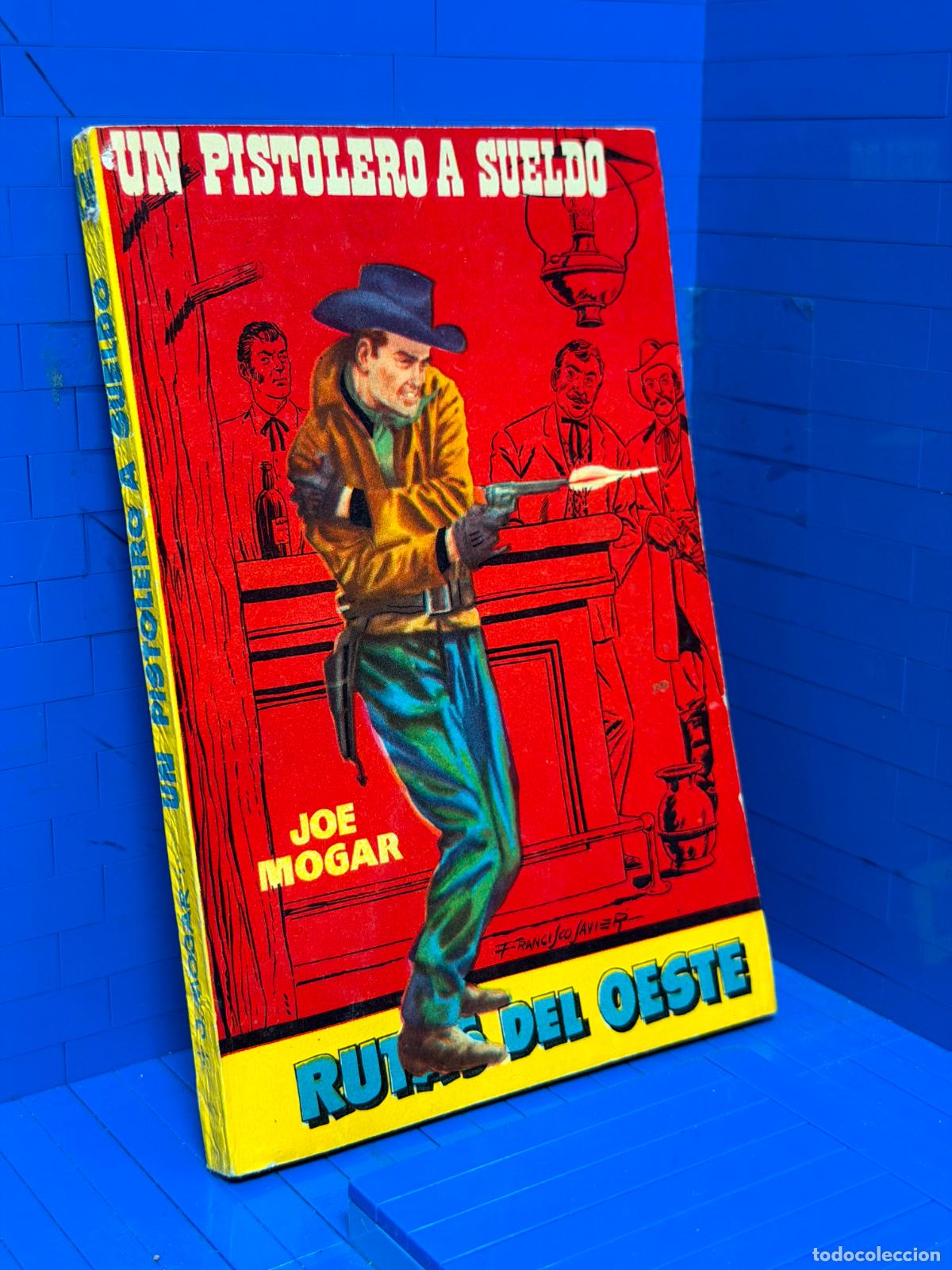 Gebrauchte B&uuml;cher: UN PISTOLERO A SUELDO &ndash; RUTAS DEL OESTE &ndash; ED. TORAY