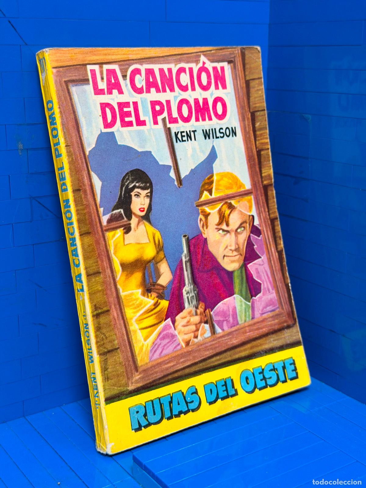 Gebrauchte B&uuml;cher: LA CANCION DEL PLOMO &ndash; RUTAS DEL OESTE &ndash; ED. TORAY