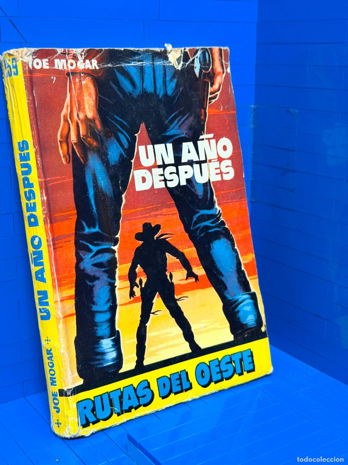 Gebrauchte B&uuml;cher: UN A&Ntilde;O DESPUES &ndash; RUTAS DEL OESTE &ndash; ED. TORAY