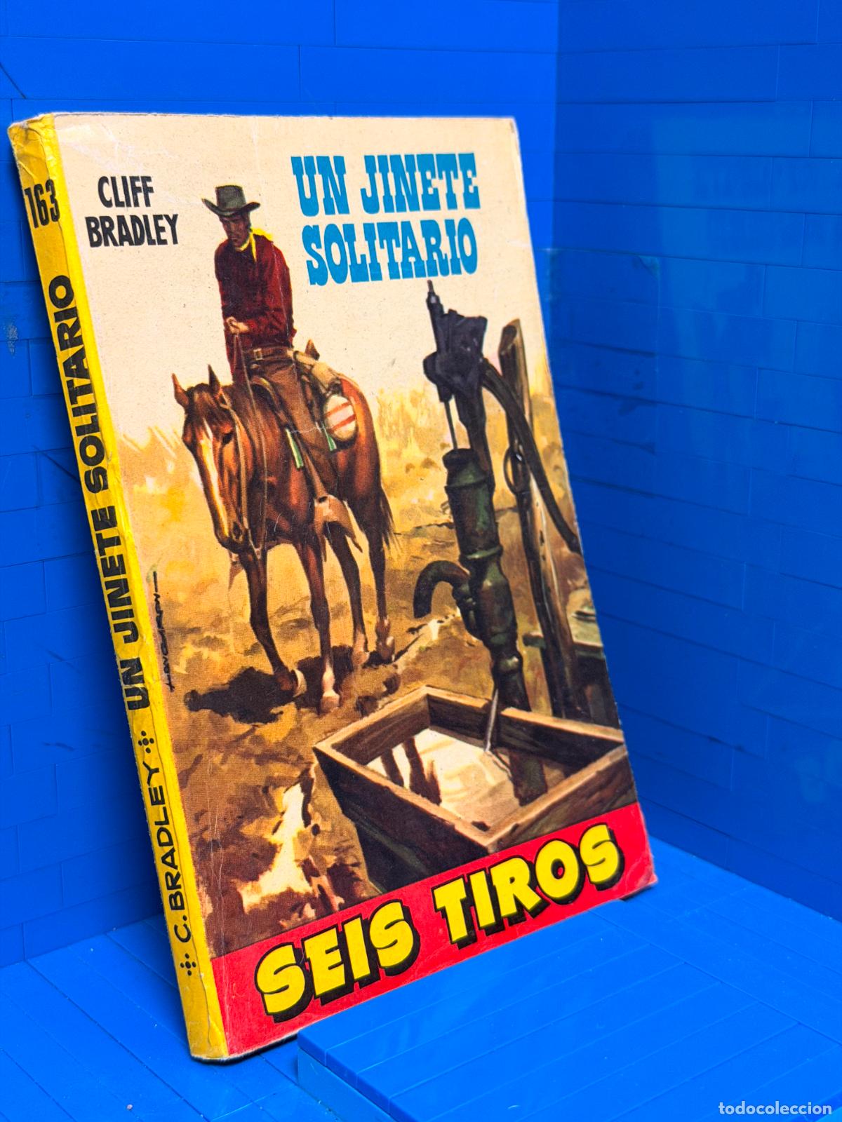 Gebrauchte B&uuml;cher: UN JINETE SOLITARIO &ndash; SEIS TIROS &ndash; ED. TORAY