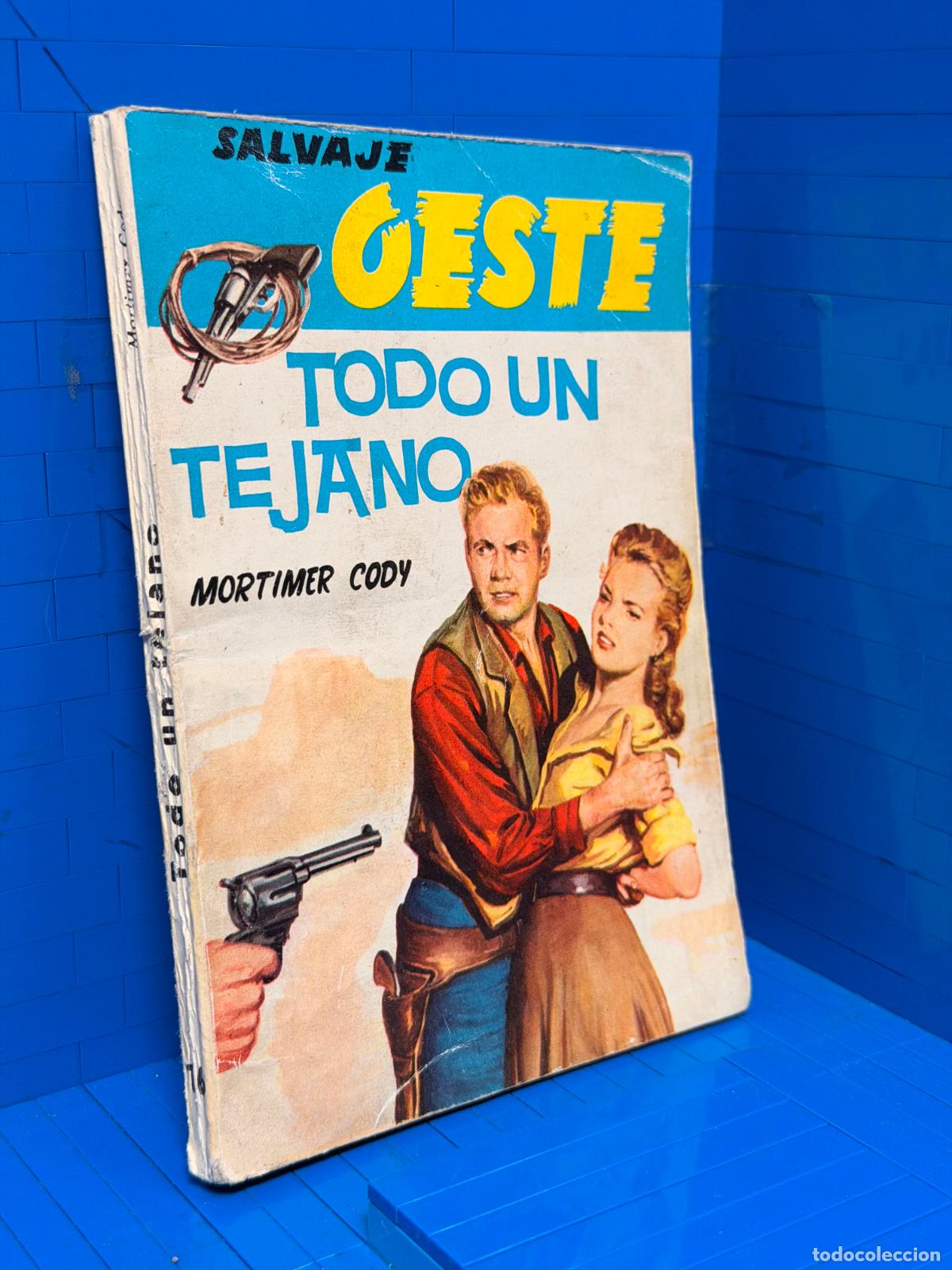 Gebrauchte B&uuml;cher: TODO UN TEJANO &ndash; SALVAJE OESTE &ndash; ED. FERMA