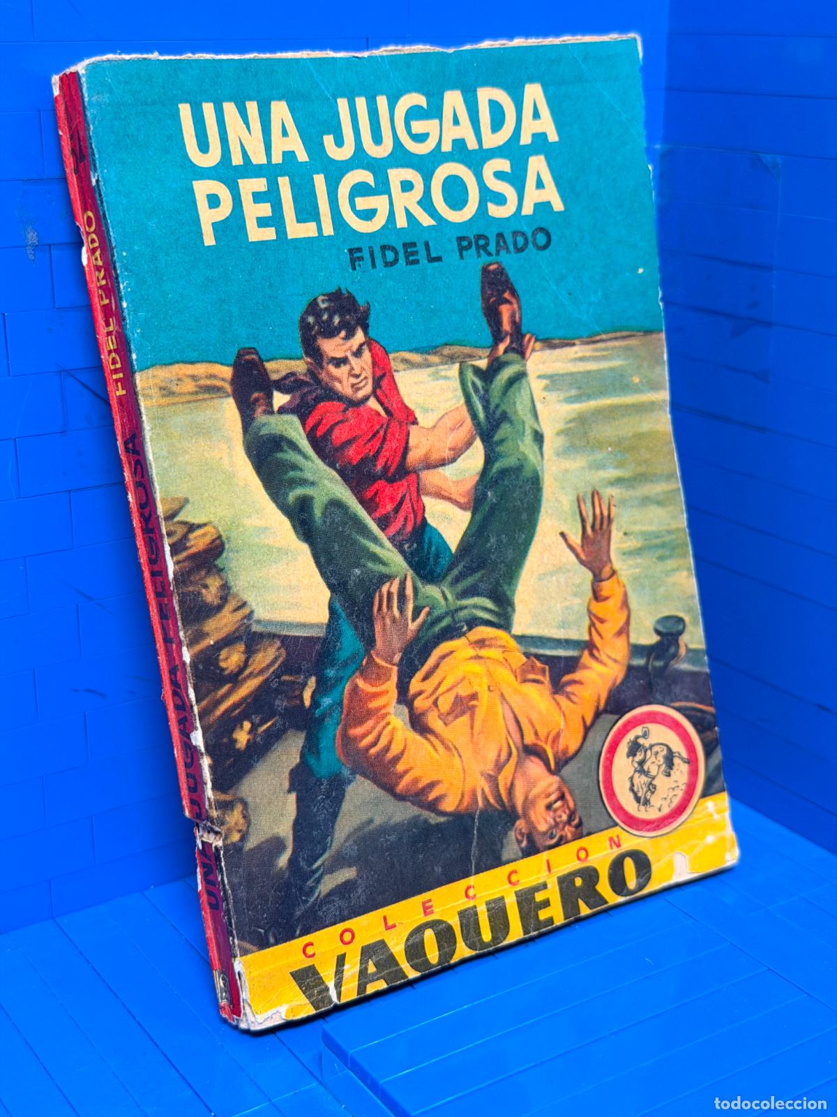 Second hand books: UNA JUGADA PELIGROSA &ndash; COLECCION VAQUERO &ndash; ED. BRUGUERA