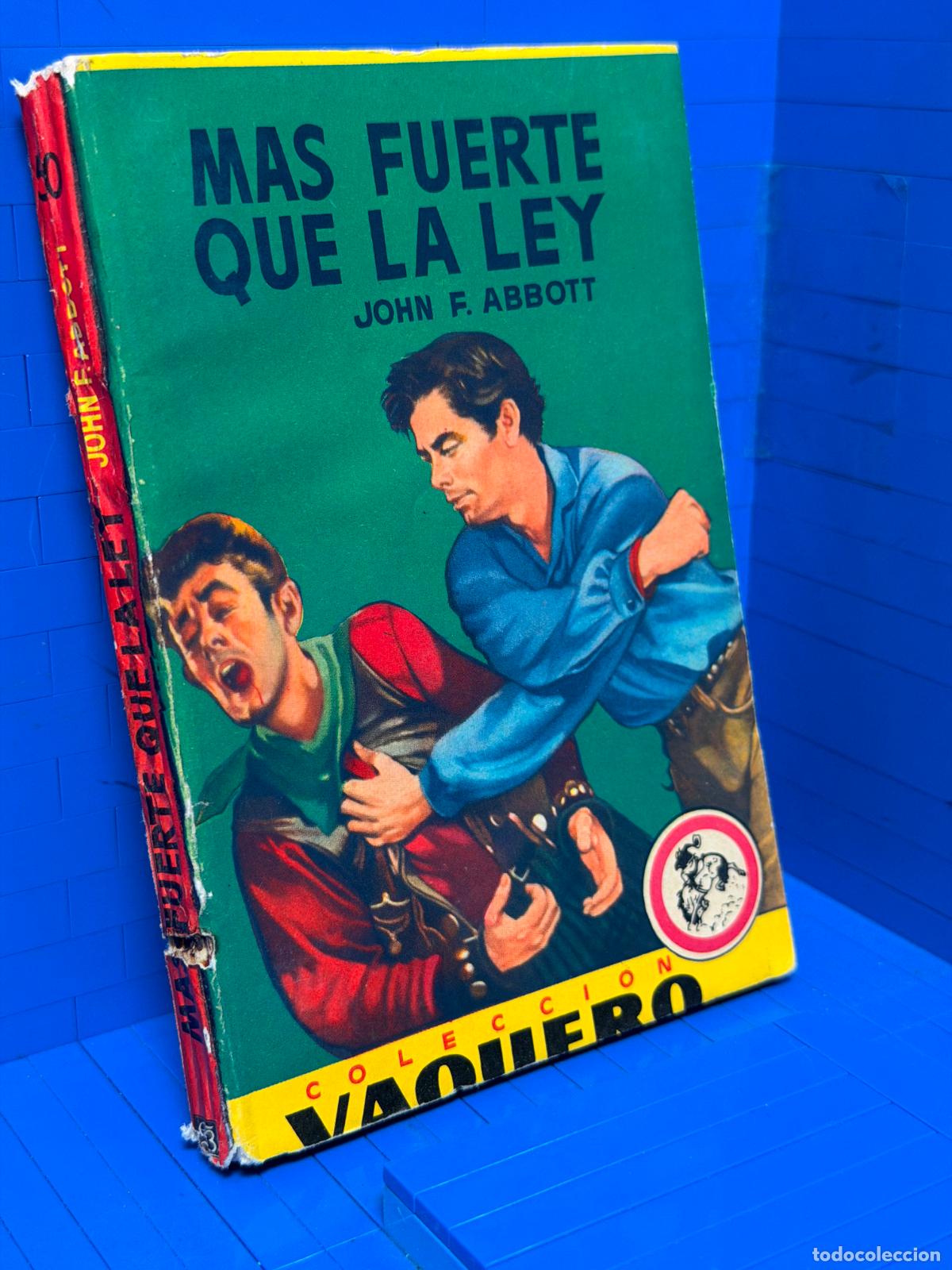 Libros de segunda mano: FUERTE QUE LA LEY &ndash; COLECCION VAQUERO &ndash; ED. BRUGUERA