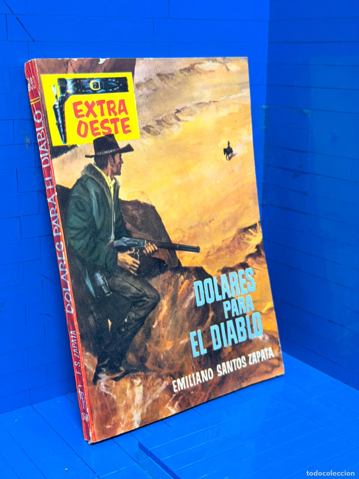 Libros de segunda mano: DOLARES PARA EL DIABLO &ndash; EXTRA OESTE &ndash; ED. ROLLAN