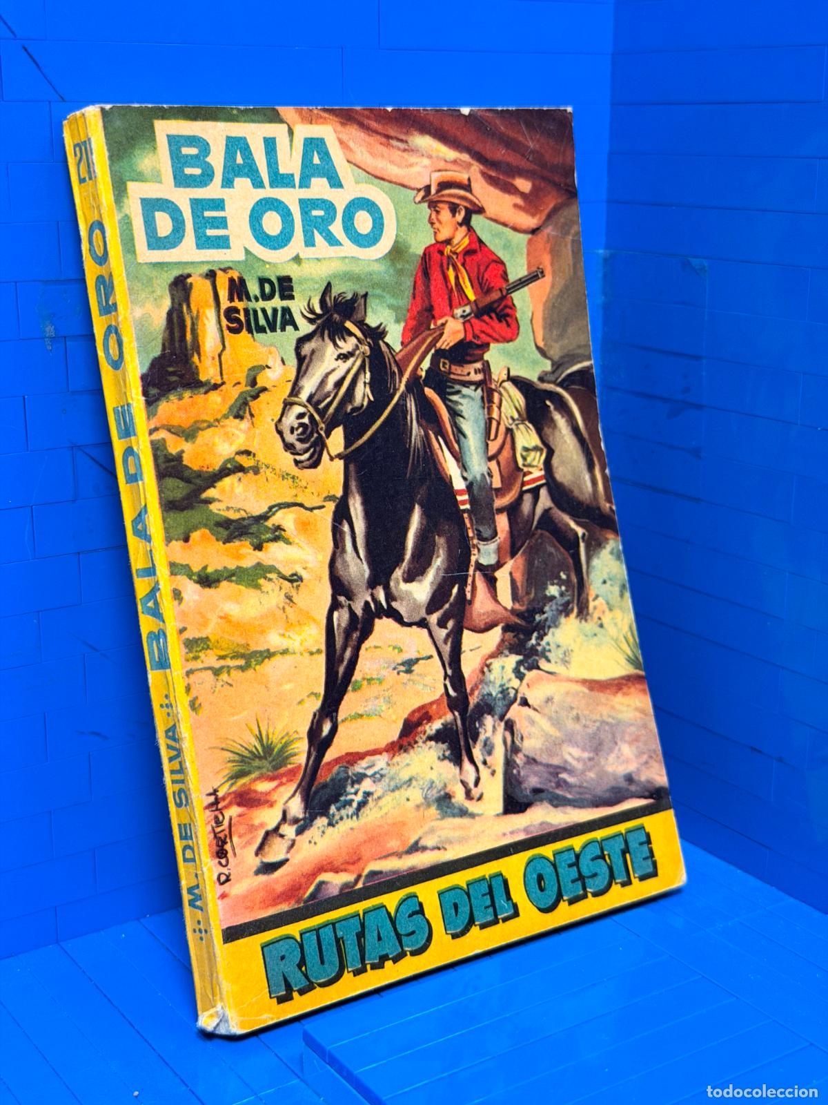 Libros de segunda mano: BALA DE ORO &ndash; RUTAS DEL OESTE &ndash; ED. TORAY