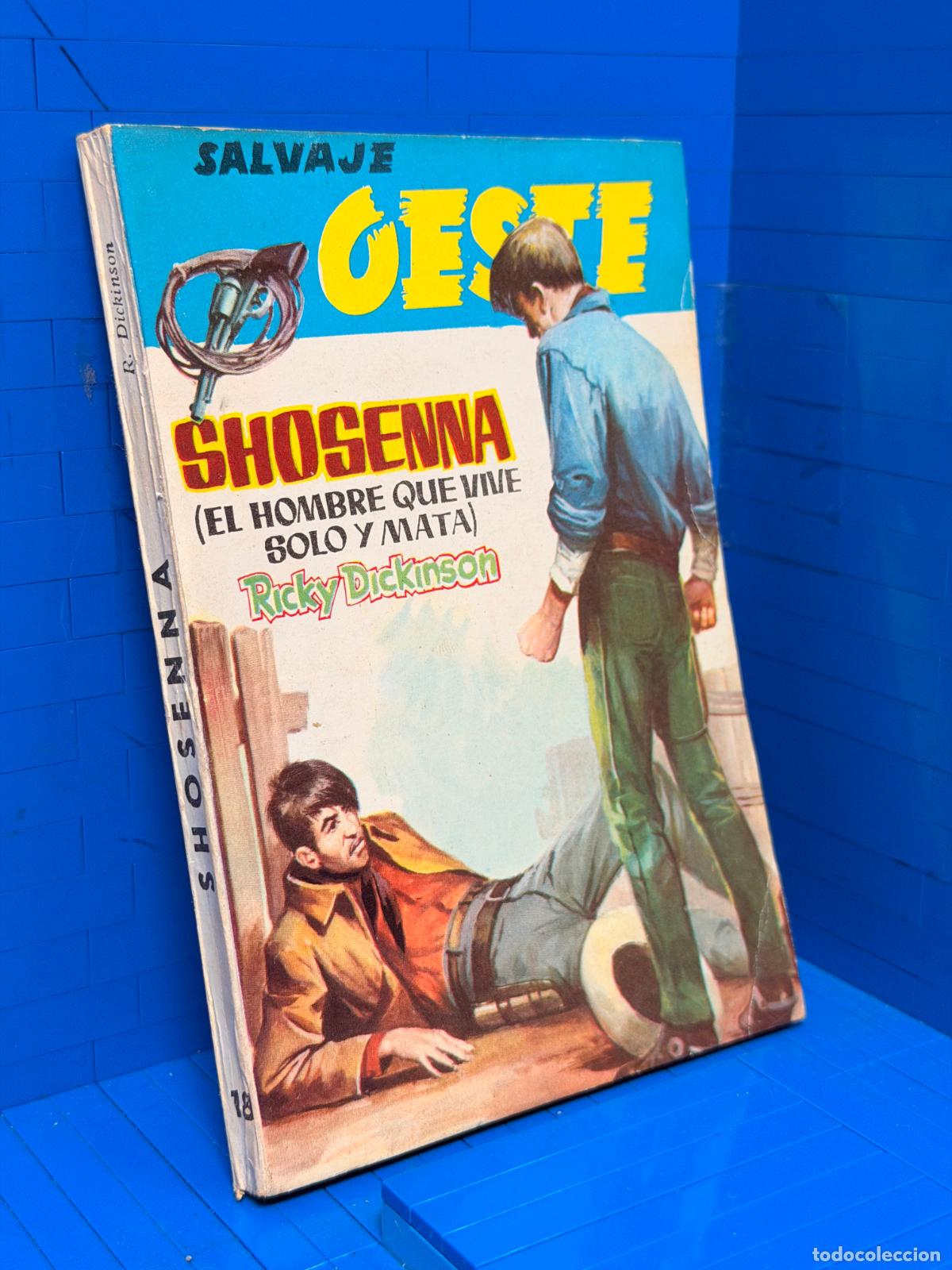 Libros de segunda mano: SHOSHENNA, EL HOMBRE QUE VIVE SOLO Y MATA &ndash; SALVAJE OESTE &ndash; ED. FERMA