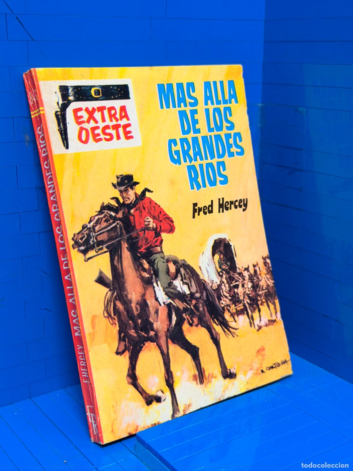 Libros de segunda mano: MAS ALLA DE LOS GRANDES RIOS &ndash; EXTRA OESTE &ndash; ED. ROLLAN
