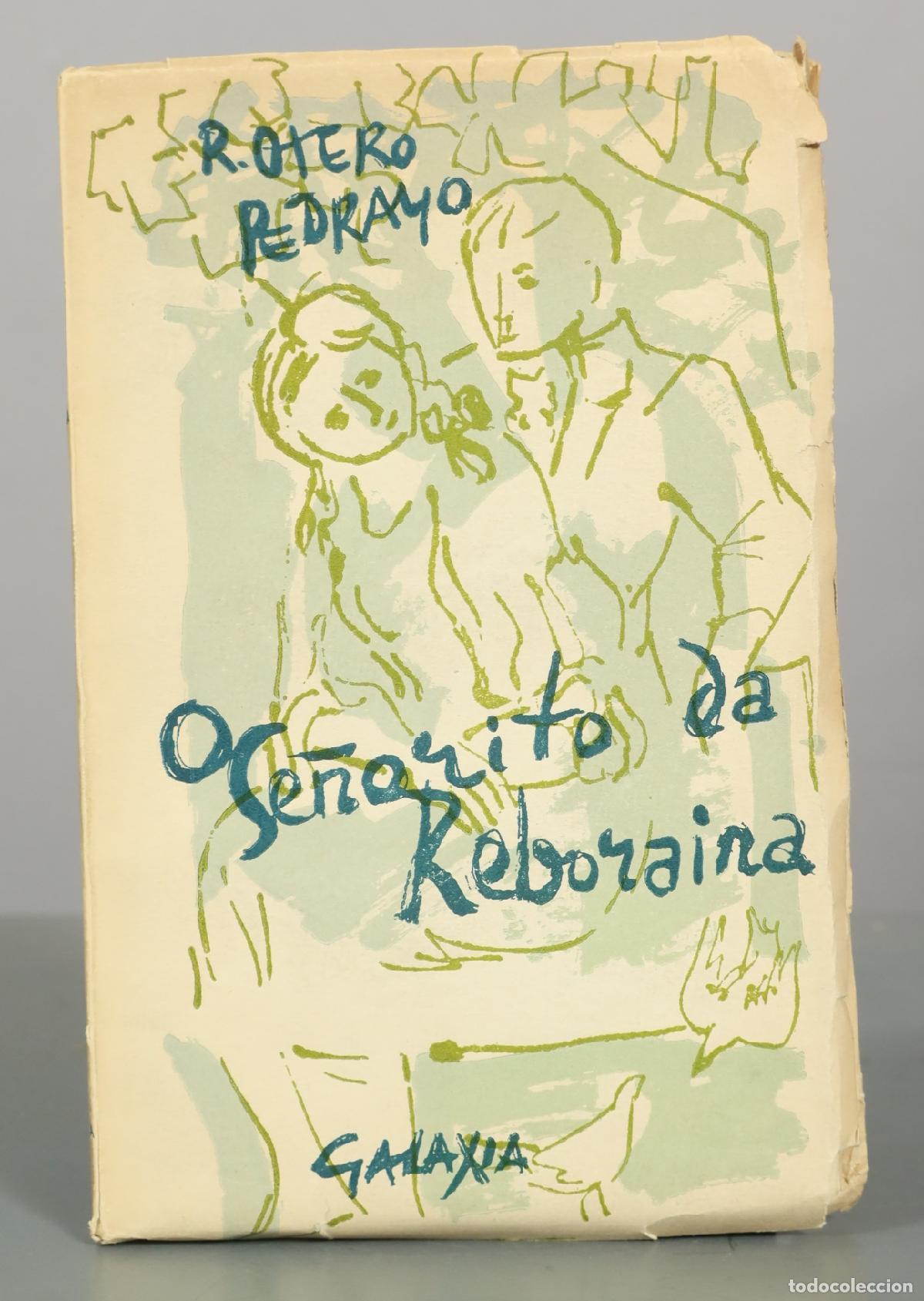 Libri di seconda mano: O se&ntilde;orito da Reboraina - Ram&oacute;n Otero Pedrayo - Editorial Galaxia