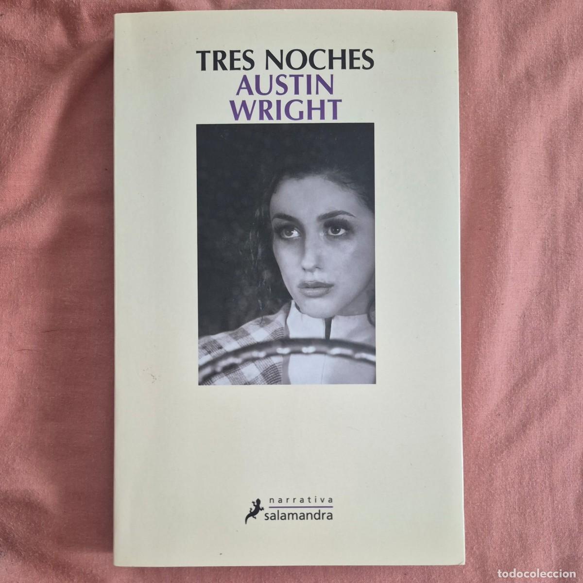 Gebrauchte B&uuml;cher: TRES NOCHES - AUSTIN WRIGHT (1a EDICI&Oacute;N)