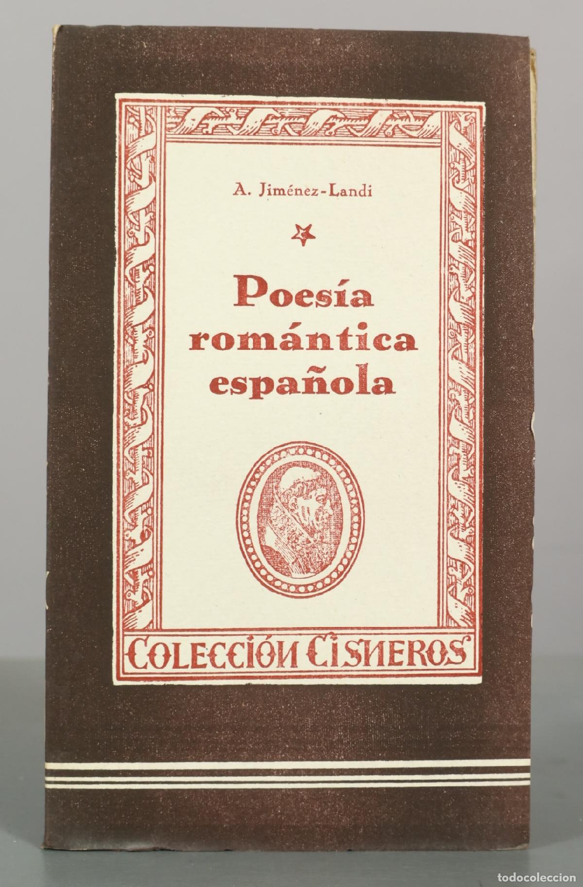 Gebrauchte B&uuml;cher: Poes&iacute;a rom&aacute;ntica espa&ntilde;ola: antolog&iacute;a - A. Jim&eacute;nez-Landi - Colecci&oacute;n Cisneros