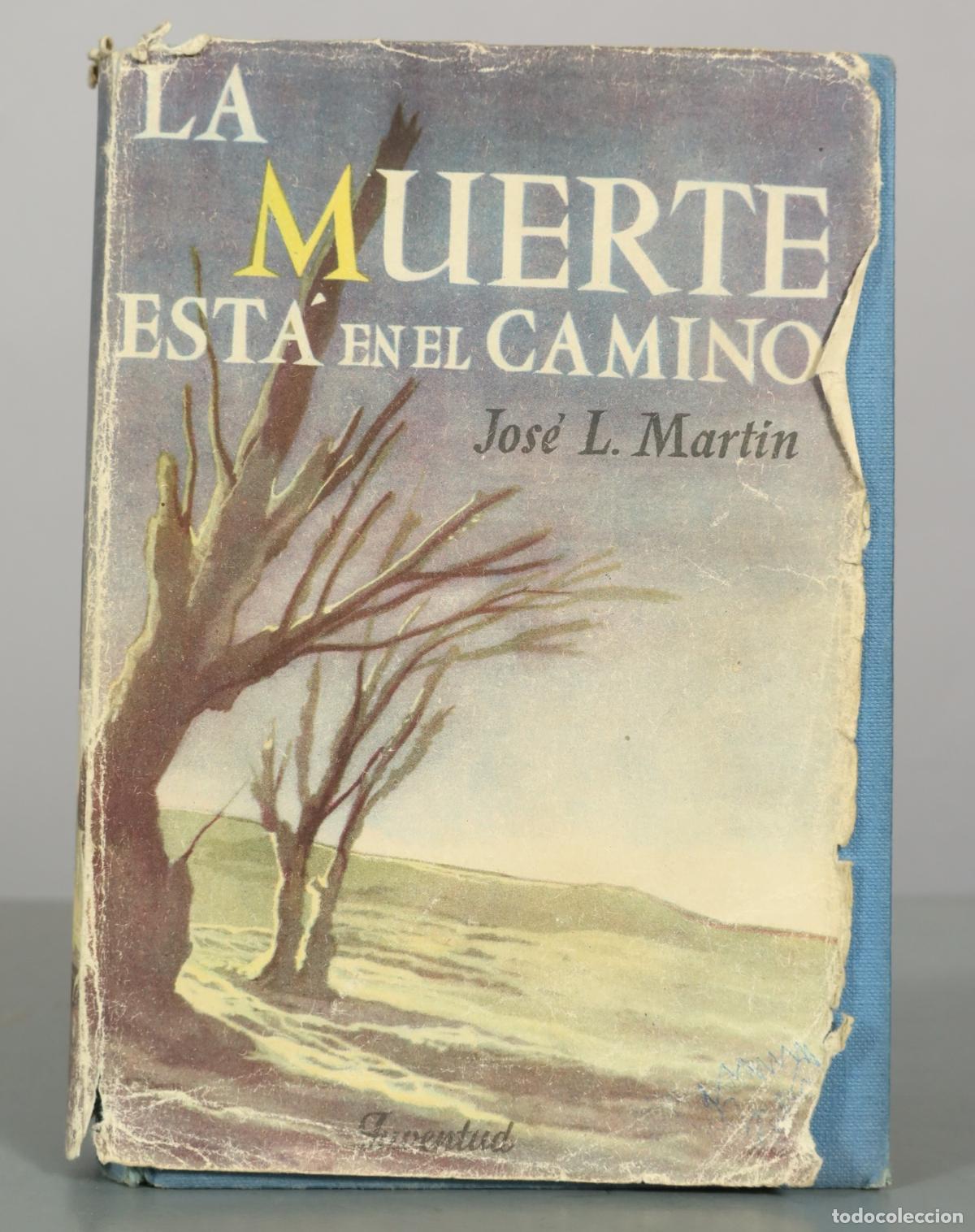 Libros de segunda mano: La muerte est&aacute; en el camino - Jos&eacute; Luis Mart&iacute;n Vigil - Editorial Juventud