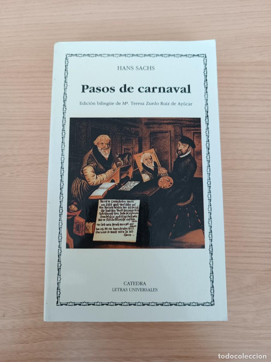 Libros de segunda mano: Pasos de carnaval - Hans Sachs. C&aacute;tedra