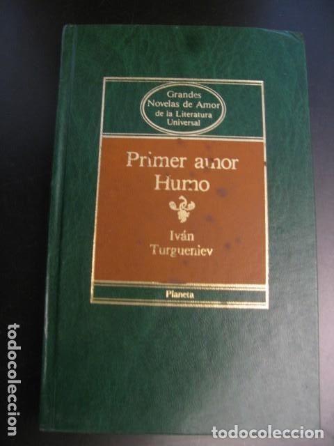 Libros de segunda mano: Primer amor. Humo. Iv&aacute;n Turgueniev