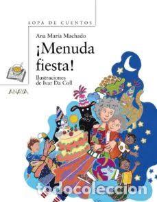 Libros de segunda mano: &iexcl;Menuda Fiesta! - Coll R&ouml;strom, Ivar Da - Anaya Infantil y Juvenil - Primeros Lectores - Sopa de Cue