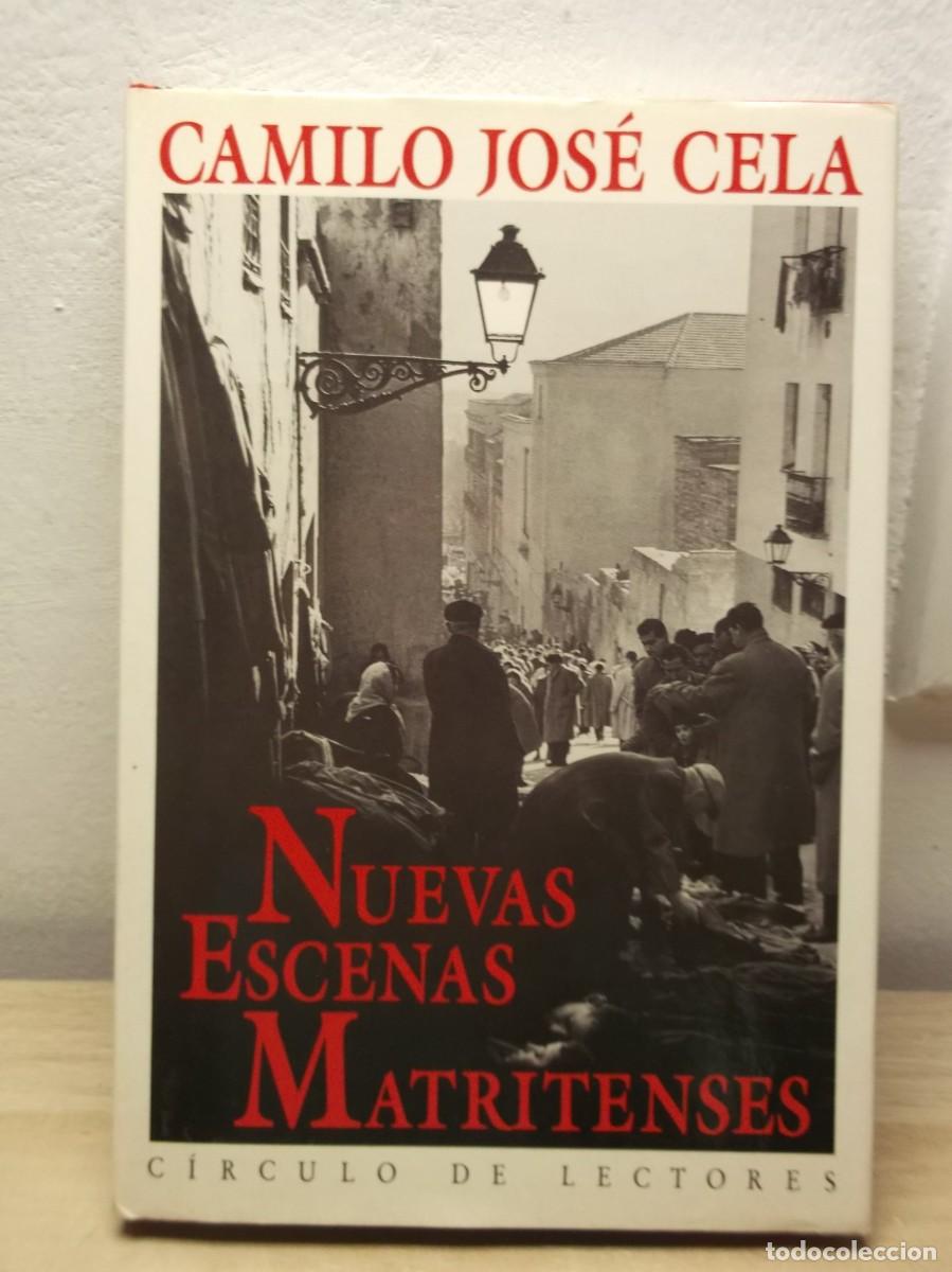 Libros de segunda mano: NUEVAS ESCENAS MATRITENSES de Camilo Jos&eacute; CELA-Tapa dura