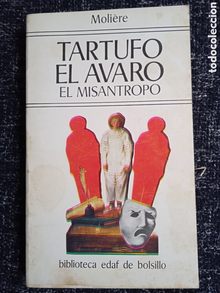 Libros de segunda mano: TARTUFO. EL AVARO. - EL MIS&Aacute;NTROPO / MOLIERE