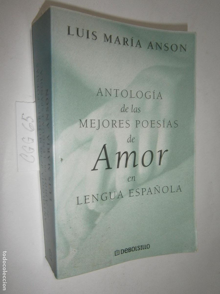Libros de segunda mano: ANTOLOGIA DE LAS MEJORES POESIAS DE AMOR EN LENGUA ESPA&Ntilde;OLA