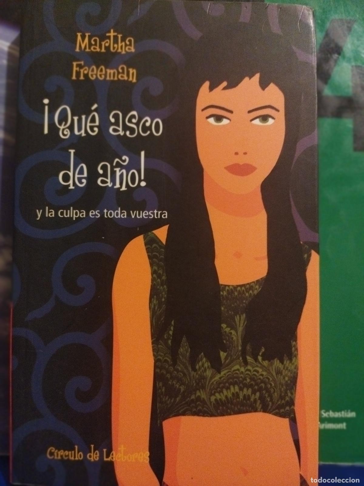 Libros de segunda mano: Que asco de a&ntilde;o y la culpa es toda vuestra